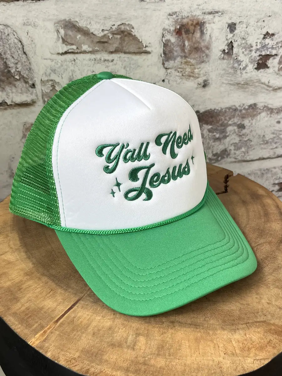 Y'all Need Jesus Hat-Green